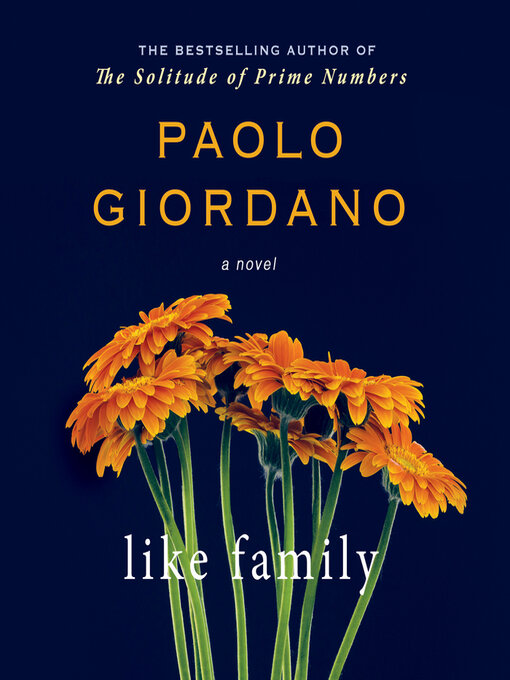 Title details for Like Family by Paola Giordano - Available